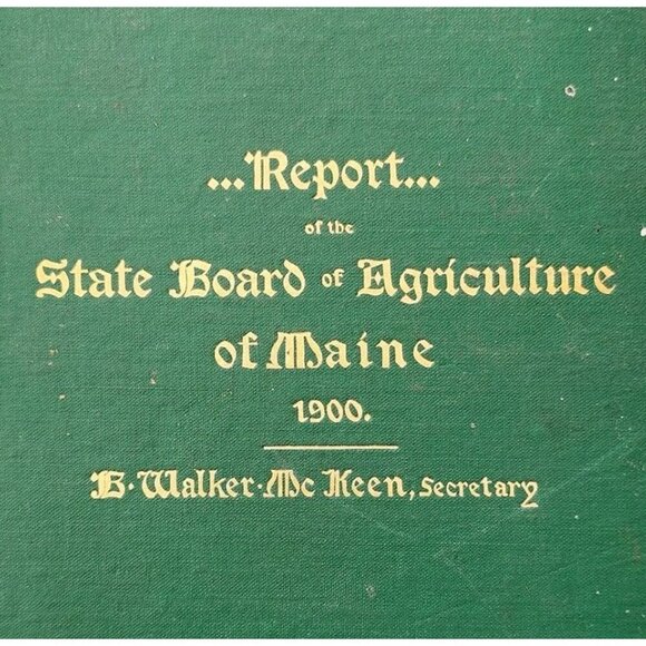 1900 Maine Board Of Agriculture Report Victorian HC Illustrated 1st Ed SHBS1 - Picture 1 of 5